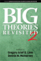 Big Theories Revisited 2