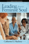 Leading from a Feminist Soul