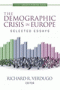 The Demographic Crisis in Europe
